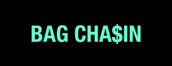 BAG CHASIN
